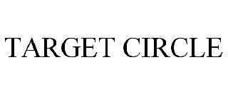 TARGET CIRCLE