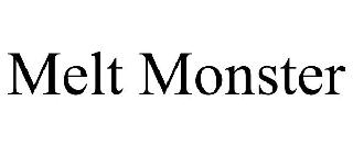 MELT MONSTER