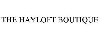 THE HAYLOFT BOUTIQUE