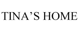 TINA'S HOME