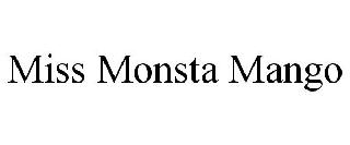 MISS MONSTA MANGO