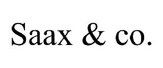 SAAX & CO.