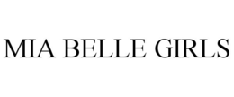 MIA BELLE GIRLS