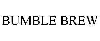 BUMBLE BREW