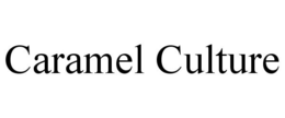 CARAMEL CULTURE