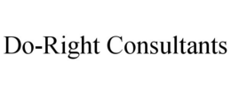 DO-RIGHT CONSULTANTS