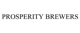 PROSPERITY BREWERS