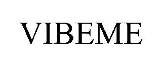 VIBEME
