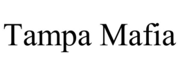 TAMPA MAFIA