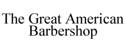 THE GREAT AMERICAN BARBERSHOP