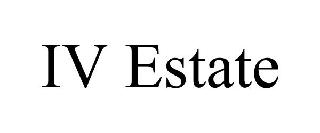 IV ESTATE