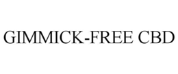 GIMMICK-FREE CBD