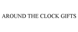 AROUND THE CLOCK GIFTS