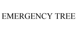 EMERGENCY TREE