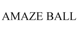AMAZE BALL