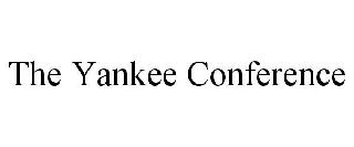 THE YANKEE CONFERENCE