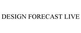 DESIGN FORECAST LIVE