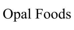 OPAL FOODS