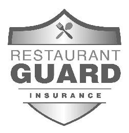 RESTAURANT GUARD INSURANCE