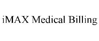 IMAX MEDICAL BILLING