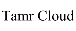 TAMR CLOUD