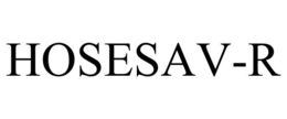 HOSESAV-R