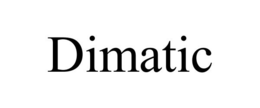 DIMATIC