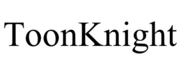 TOONKNIGHT