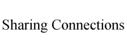 SHARING CONNECTIONS