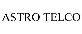 ASTRO TELCO