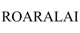 ROARALAI