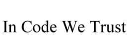 IN CODE WE TRUST