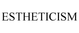ESTHETICISM