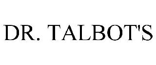 DR. TALBOT'S