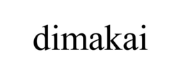 DIMAKAI