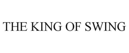 THE KING OF SWING