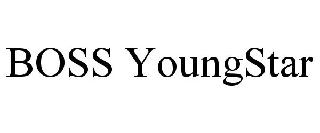 BOSS YOUNGSTAR