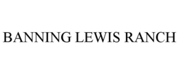 BANNING LEWIS RANCH