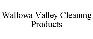 WALLOWA VALLEY CLEANING PRODUCTS
