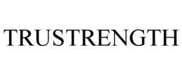 TRUSTRENGTH