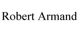 ROBERT ARMAND