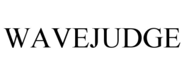 WAVEJUDGE