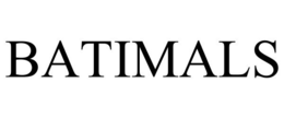 BATIMALS
