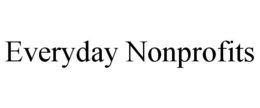 EVERYDAY NONPROFITS