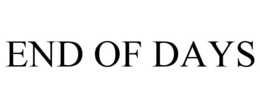 END OF DAYS
