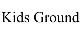 KIDS GROUND