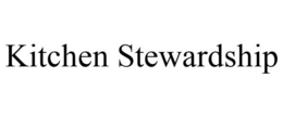 KITCHEN STEWARDSHIP