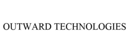 OUTWARD TECHNOLOGIES