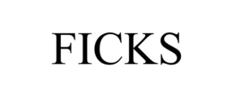 FICKS