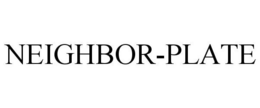 NEIGHBOR-PLATE